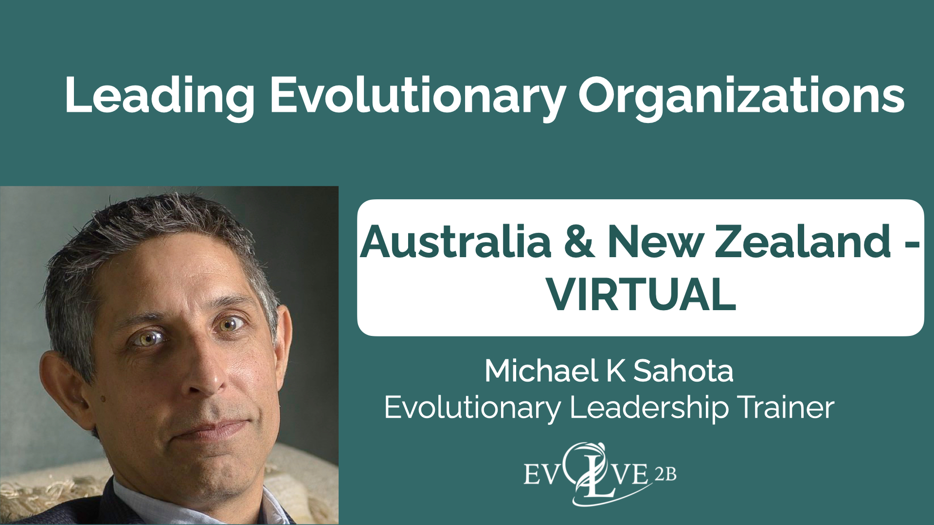 Leading Evolutionary Organizations - Australia & NZ - Virtual