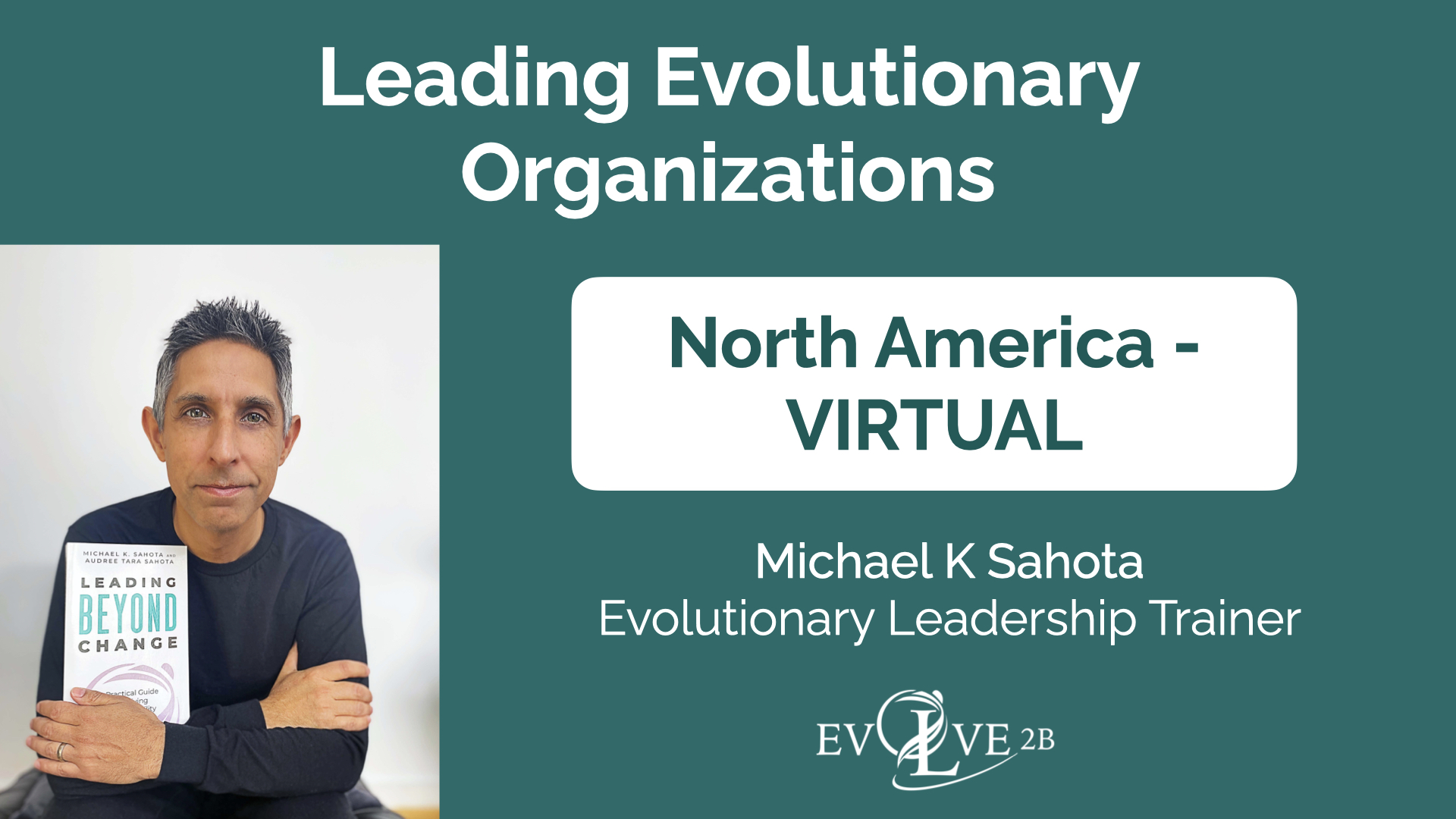 Leading Evolutionary Organizations - North America - Virtual